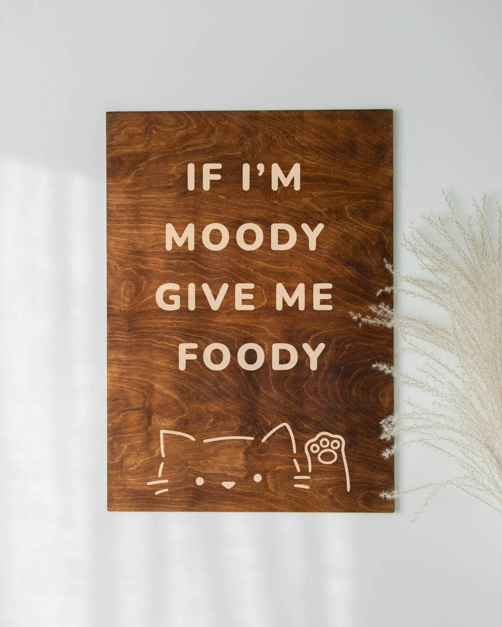 IF I'M MOODY