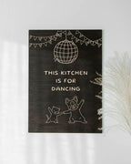 KITCHEN FOR DANCING