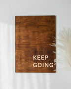 KEEP GOING