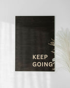 KEEP GOING