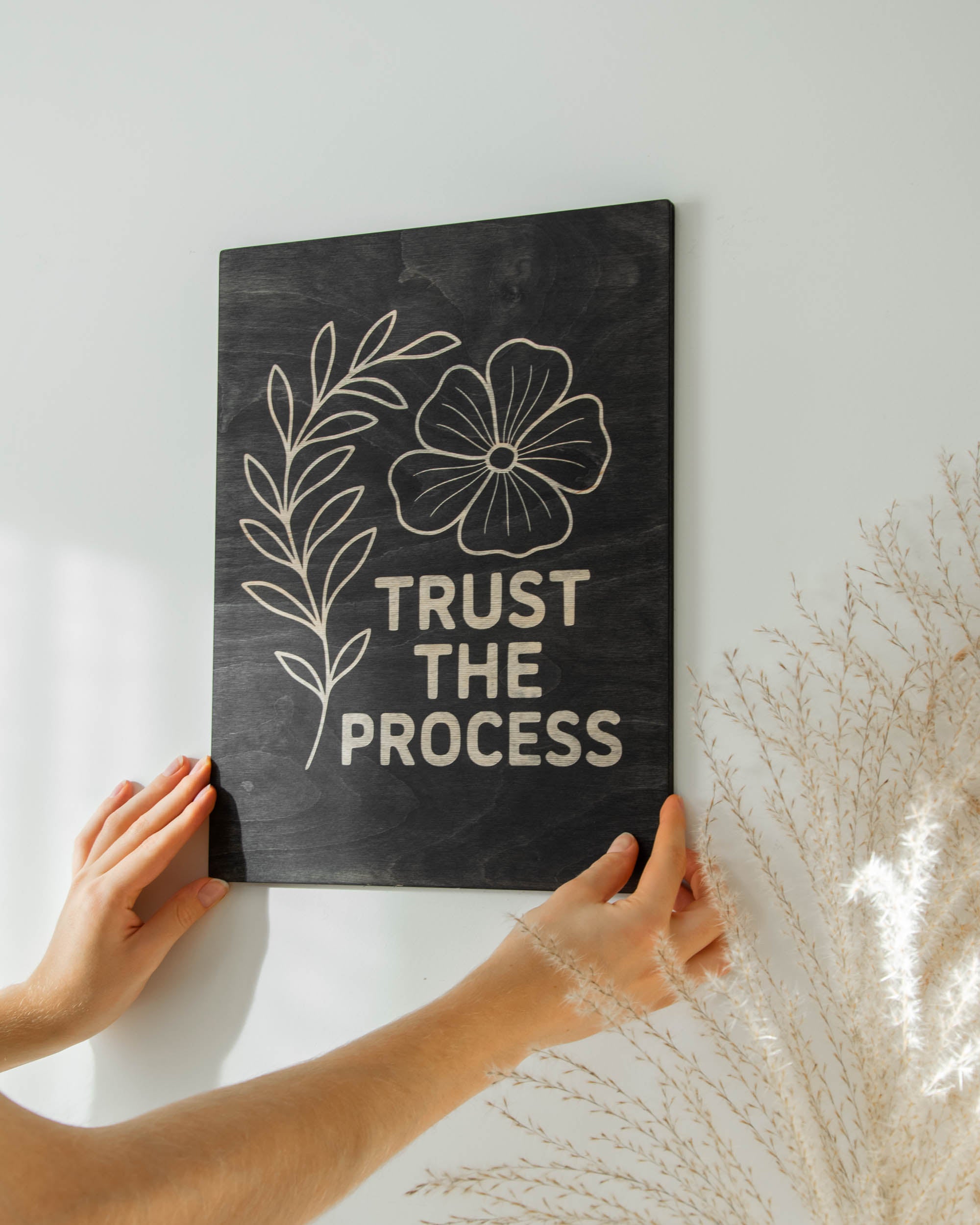 TRUST THE PROCESS